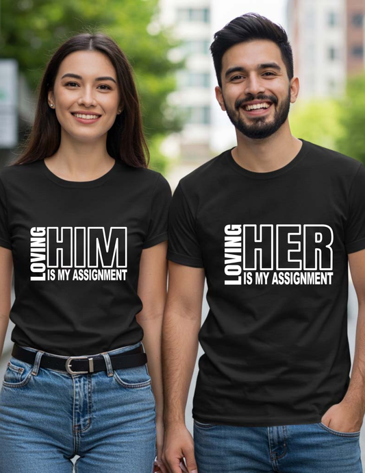 LOVING HER-HIM IS MY ASSIGNMENT